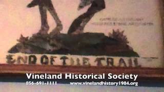 Famous Vineland Historical Society Profile