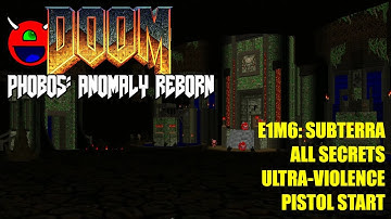 Doom: Phobos Anomaly Reborn - E1M6 Subterra - All Secrets No Commentary
