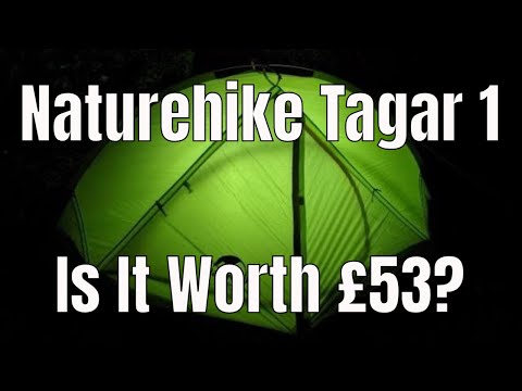 #205 Naturehike Tagar 1 Tent | Is It Worth £53?