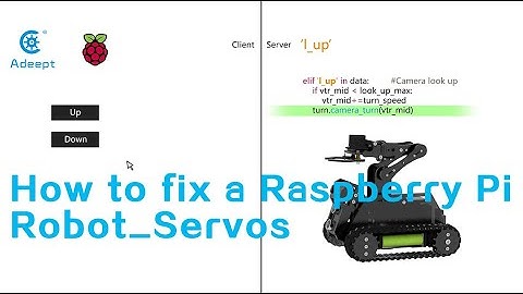 How to fix a  Raspberry Pi Robot--Servos