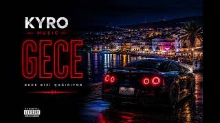 🔥 Kyro - Gece 🌙 Turkish Techno Rap 2026