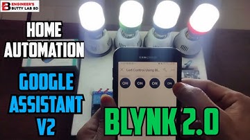 হোম অটোমেশন সিস্টেম | Home Automation using Blynk 2.0 and Google Assist ||