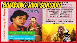 Wayang Golek GH3 Bambang Jaya Suksara (Audio Kaset) - Asep Sunandar Sunarya
