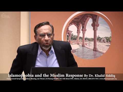 Islamophobia and the Muslim Response By Dr. Khalid...