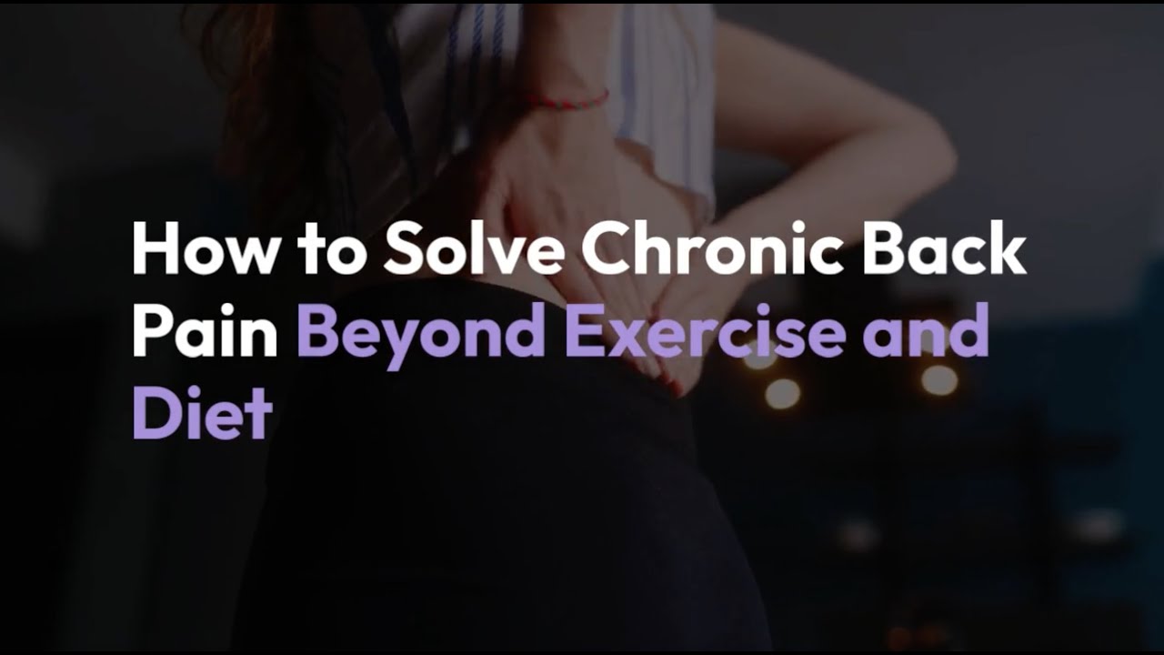 How to Solve Chronic Back Pain Beyond Exercise and Diet | Innova Physiotherapy