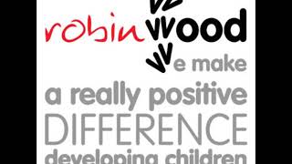 Leavers 18 - Robin Wood (when they were in Year 4)