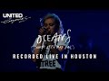 Oceans (Where Feet May Fail) [Live in Houston] - Hillsong UNITED