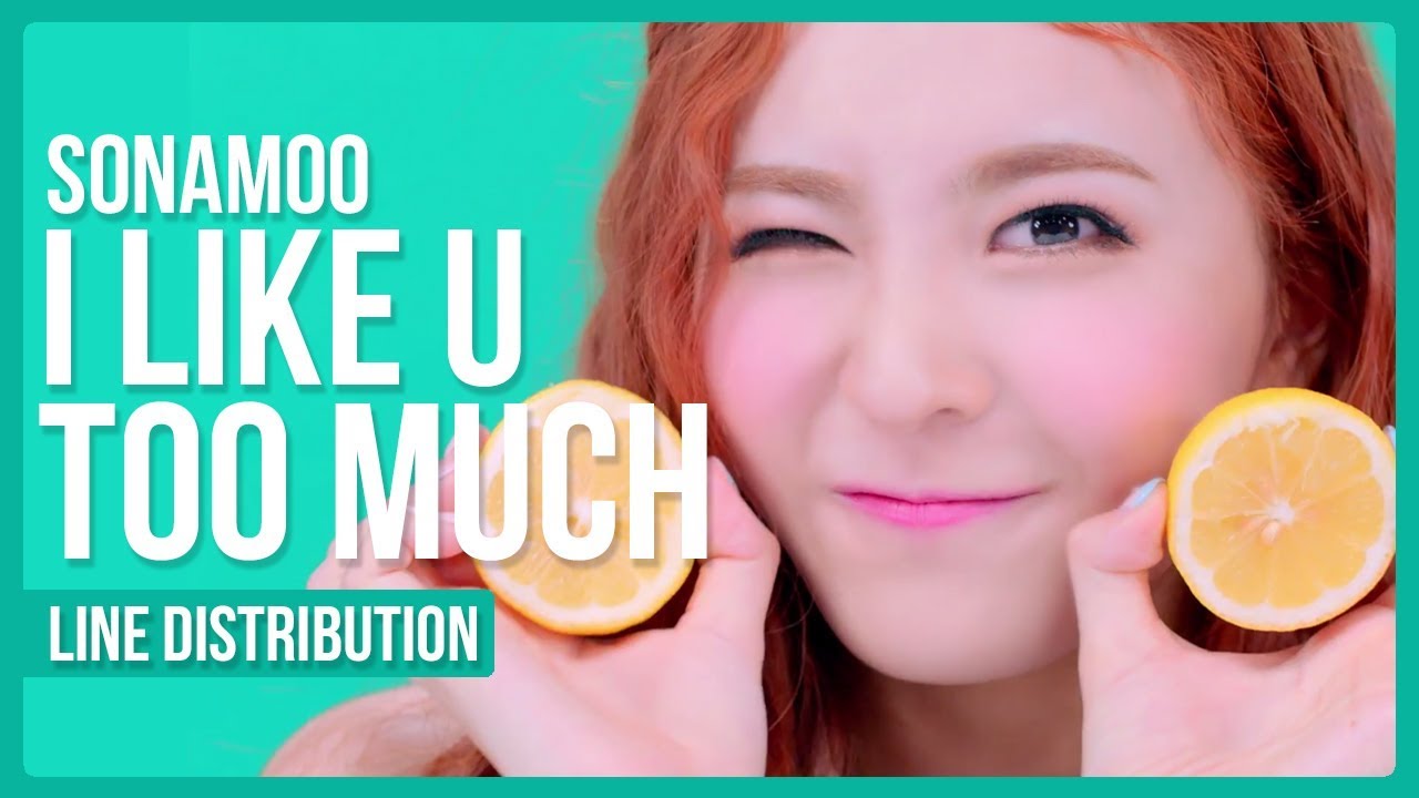 Sonamoo - I Like U Too Much Line Distribution (Color Coded)