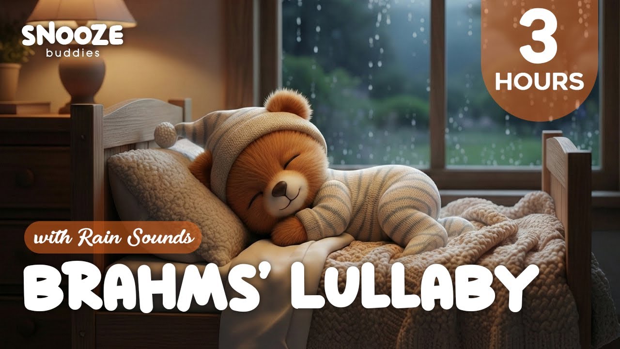 Brahms Lullaby with Rain Sounds 🌧️ 3 Hours Calming Baby Sleep Music to Fall Asleep Instantly 💤