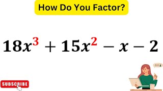 18x^3+15x^2-2 | Factorize the Cubic Expression In Seconds