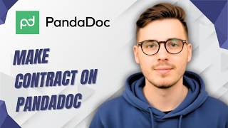 How To Make Contract On Pandadoc [2026 Guide]
