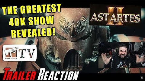 Astartes II - Angry Trailer Reaction! WOW! THIS IS PEAK 40K!!!