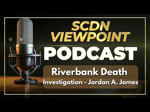 Riverbank Death Investigation Jordan A  James #breakingnews #podcast