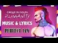 Music & Lyrics | ZUMANITY | "Perfect Jam" | Cirque du Soleil