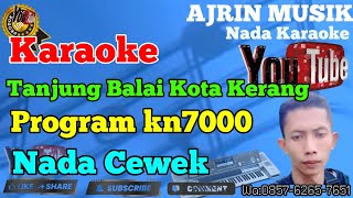 Download Lagu Kota Kerang - Lagu Melayu Tanjung Balai [Karaoke] Kn7000 - Nada Wanita | Ajrin Musik MP3