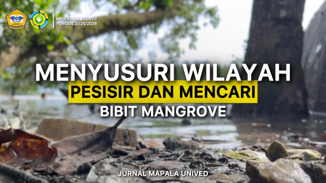 MENYUSURI WILAYAH PESISIR DAN MENCARI BIBIT MANGROVE | JURNAL MAPALA UNIVED