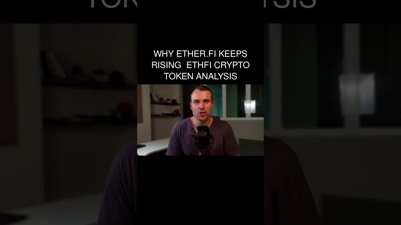 Why Ether.Fi keeps rising 🤩 EthFi Crypto Token Analysis - YouTube