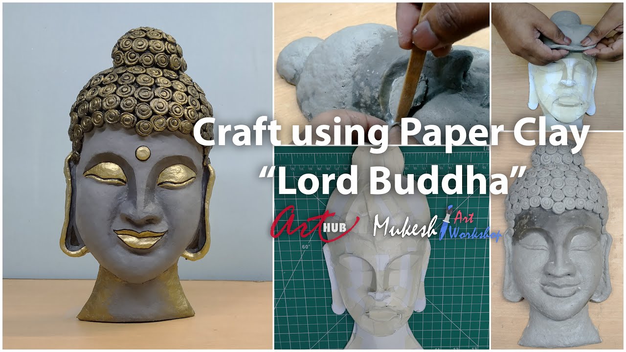 Craft using Paper Clay Sculpture Lord Buddha YouTube