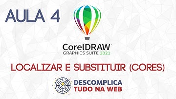 Corel Draw 2021 - Ferramenta localizar e substituir CORES - Curso de Redesenho de Logo