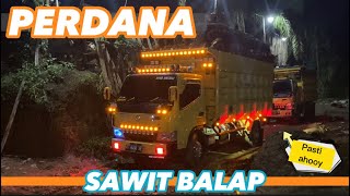 PERDANA” MUAT SAWIT,KURMA KALIMANTAN😱😱