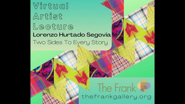 The Frank Presents: Virtual Artist Lecture by Lore...