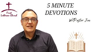 First Lutheran Church Hot Springs 5 min  Devotions