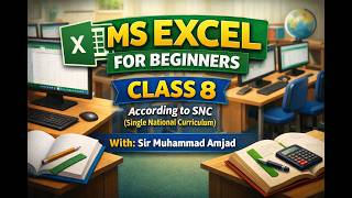 Class 8 Practicals | MS Excel Interface Tutorial for Beginners (Step-by-Step) | Learn Excel Basics