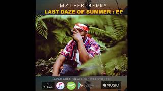 Maleek Berry   Lost In The World Audio