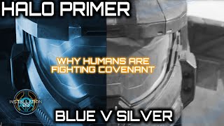 Why are humans fighting the Covenant? | Halo Primer | Blue V Silver