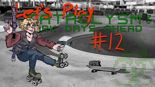 Let's Play Cataclysm: Dark Days Ahead - Episode 12: Rollergirl Rampage