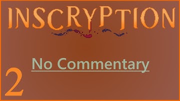 Inscryption No Commentary Playthrough Part 2