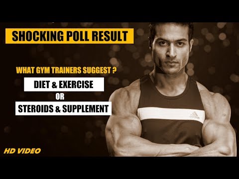 What Indian GYM TRAINERS Suggest: Diet/Exercise or Steroids/Supplements - 동영상