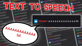 Making a Twitch Text to Speech Program!