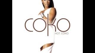 Coko - Bigger Than We