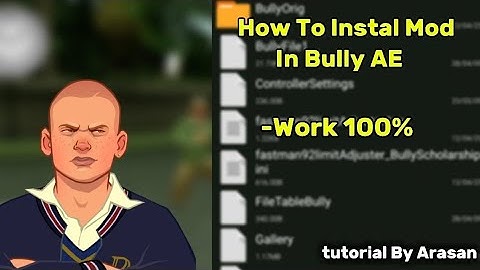 Bully AE Tutorial - Tutorial Install Mod Bully AE