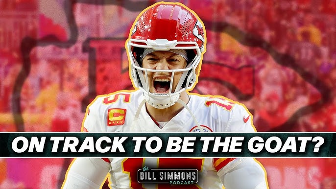 Is Patrick Mahomes on Track to Be the Greatest of All Time? | The Bill  Simmons Podcast