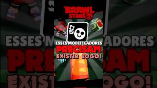 ESSES MODIFICADORES DEVERIAM EXISTIR! #brawlstars #brawlstarsshorts #gaming #fyp