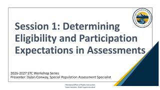 STC Workshop Session 1: Eligibility & Participation Expectations