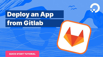 Deploy an App from GitLab
