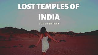 Lost Temples Of India | Documentary
