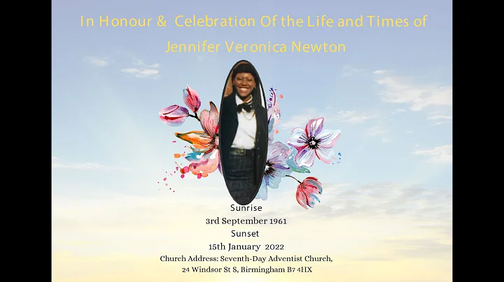 Celebration of the life of Jennifer Veronica Newton