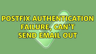 Postfix authentication failure, can't send email out