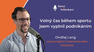 Ondřej Lang: Volný čas během sportu jsem vyplnil podnikáním