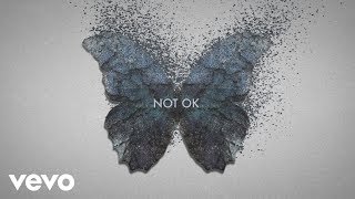 Kygo, Chelsea Cutler - Not Ok(Video Song)