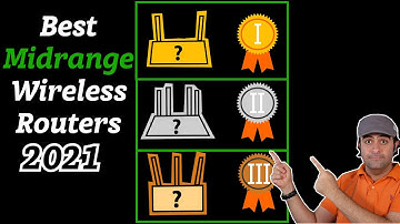 Best Midrange Wireless Routers 2021 [In my opinion]