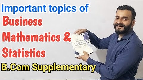important questions of business math and stats b.com | supplementary B.Com Business Math & stats