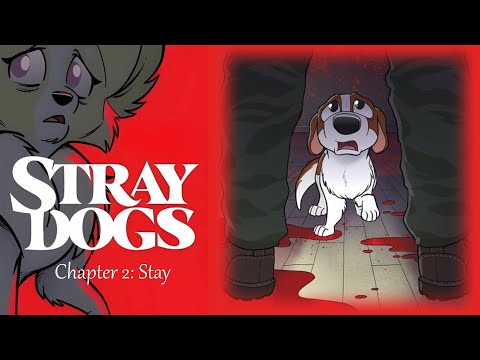 Stray Dogs Chapter 2: Stay