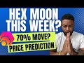 Big Hex Move 🚨 | 70% Move Incoming? Price Prediction!