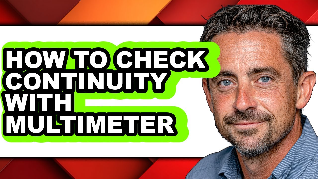 How to Check Continuity with Multimeter (full Guide) - YouTube