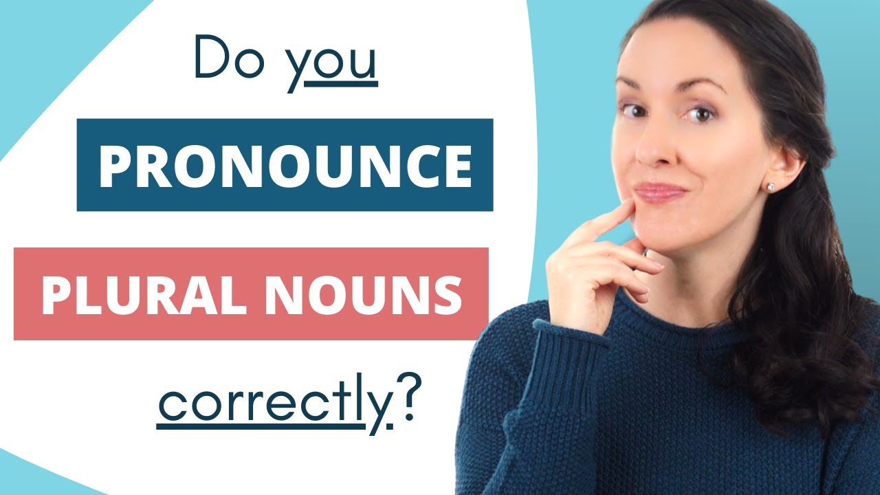 How To Pronounce S In Plural Nouns YouTube how-to-pronounce-s-in-plural-nouns-youtube